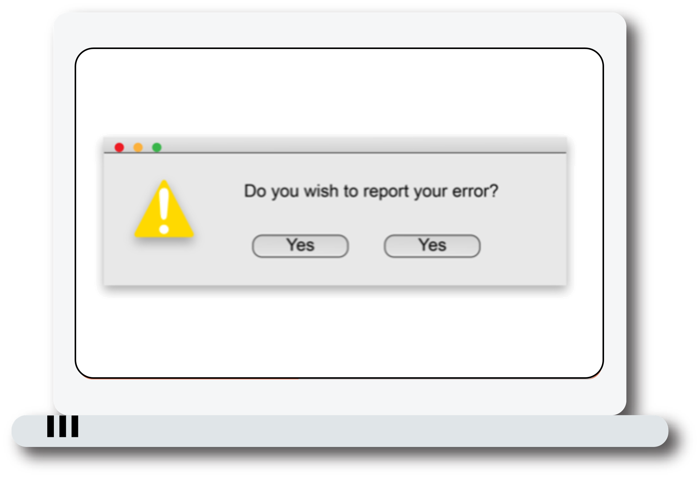Laptop with a pop-up window that has two buttons that both say yes and the question "Do you wish to report your error?"